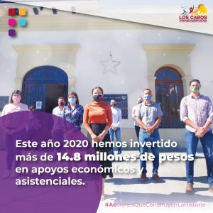 Este 2020 destina Gobierno de Los Cabos $14.8 millones de pesos en apoyos asistenciales y económicos.